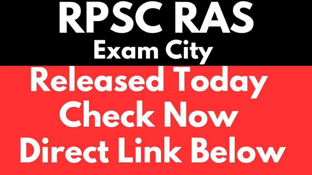 RPSC RAS Exam City