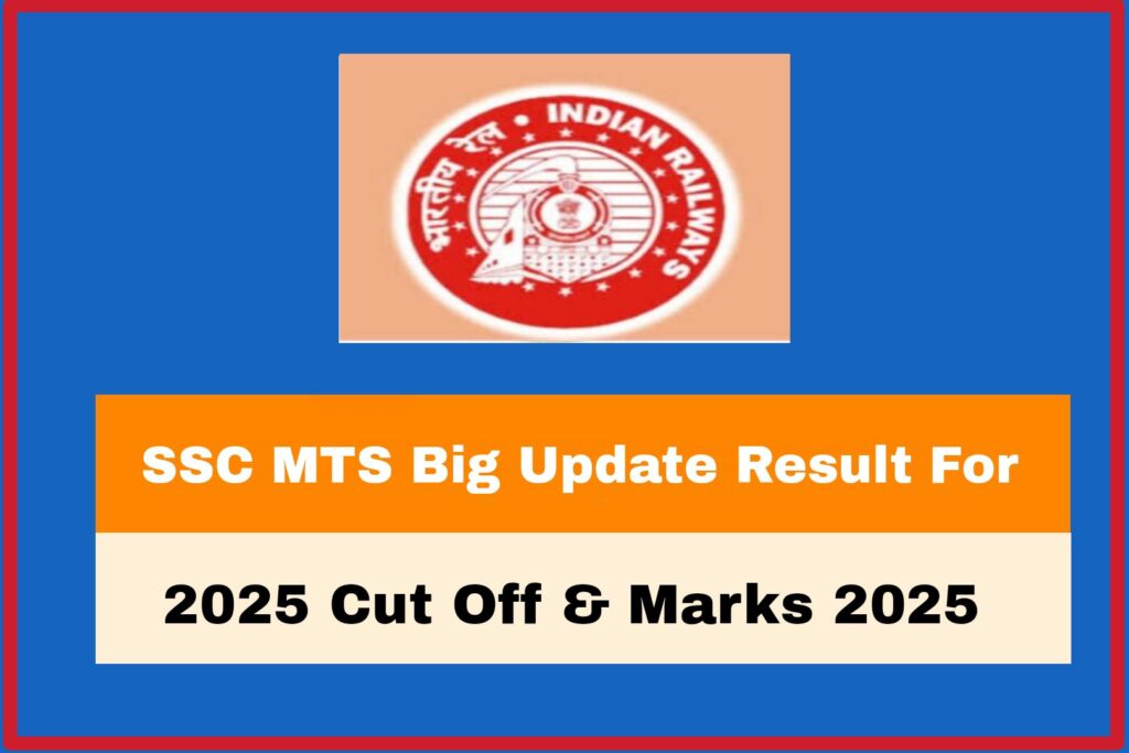SSC MTS Big Update Result For 2025 Cut Off & Marks 2025